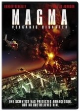 Magma: Volcanic Disaster / Μάγμα: Το Ξύπνημα Τησ Φωτιάσ (2006)