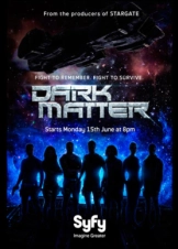 Dark Matter (2015-2017) 1,2,3oς Κύκλος