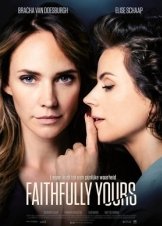 Η Φιλη Σου / Faithfully Yours (2022)