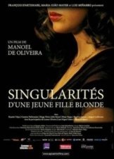 Το κορίτσι με τα ξανθά μαλλιά / Eccentricities of a Blonde-Haired Girl (2009)