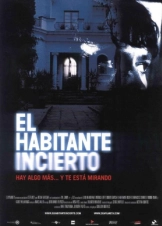 El Habitante Incierto / Απρόσκλητος Επισκέπτης (2004)