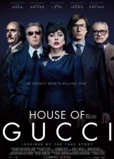 Ο Οίκος Gucci - House of Gucci (2021)