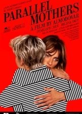 Παράλληλες μητέρες / Parallel Mothers / Madres paralelas (2021)