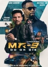 MR-9: Do or Die (2023)