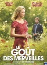 Η Αγάπη Είναι Ένα Θαύμα - Le Gout Des Merveilles (2015)