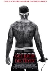 Get Rich or Die Tryin' (2005)