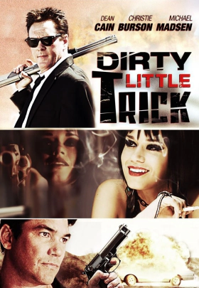 Dirty Little Trick (2011)