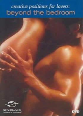 Creative Positions for Lovers: Beyond the bedroom - Πέρα από την κρεβατοκάμαρα (2009)