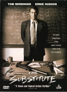 Επικίνδυνος αντικαταστατής / The Substitute (1996)