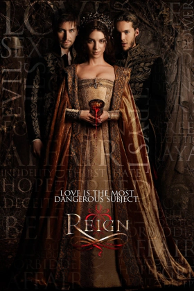 Reign /  Βασιλεία (2013-2017)  1,2,3,4ος Κύκλος