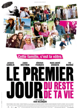 The First Day of the Rest of Your Life / Le premier jour du reste de ta vie (2008)