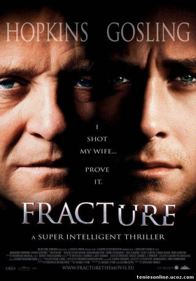 Fracture / Απόδειξη Ενοχής (2007)