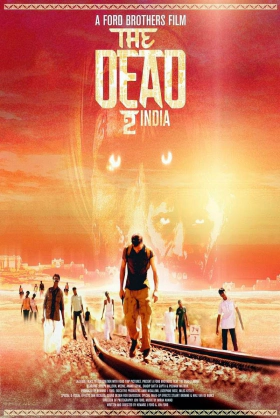 The Dead 2: India (2013)