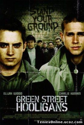 Green Street Hooligans /  Οι Παρίες της Πράσινης Οδού (2005)