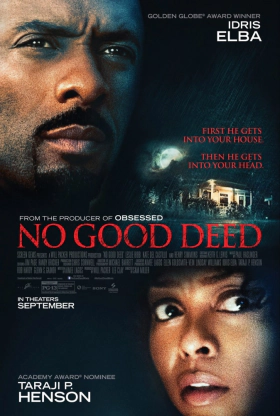 No Good Deed / Κατ` Οίκον Απειλή (2014)