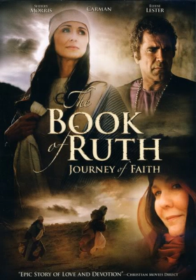 The Book of Ruth: Journey of Faith (2009)