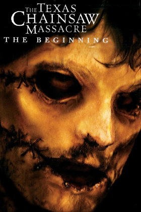 The Texas Chainsaw Massacre: The Beginning (2006)