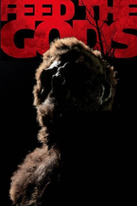 Feed the Gods (2014)