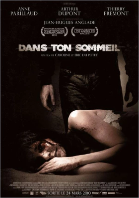 Dans Ton Sommeil (2010)
