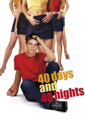 40 Days and 40 Nights / 40 μέρες και 40 νύχτες (2002)