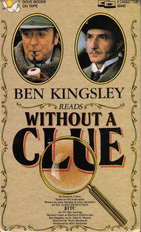 Επιτέλους, λίγη σοβαρότητα κύριε Χολμς! / Without a Clue (1988)