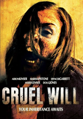 Cruel Will (2013)