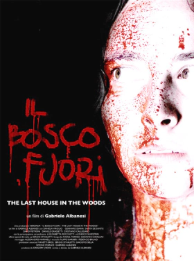 Il bosco fuori / The Last House in the Woods (2006)