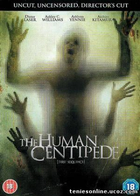 The Human Centipede (First Sequence) - Ανθρώπινο Πείραμα (2009)