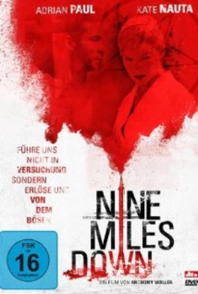 Nine Miles Down  (2009)