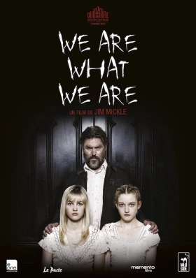 We Are What We Are (2013)