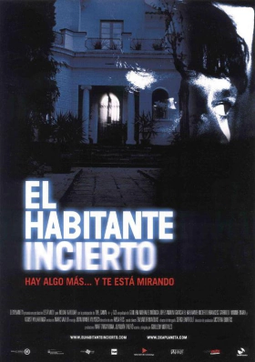 El Habitante Incierto / Απρόσκλητος Επισκέπτης  (2004)