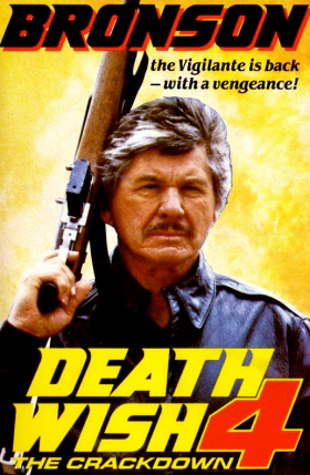 Death Wish 4 The Crackdown (1987)