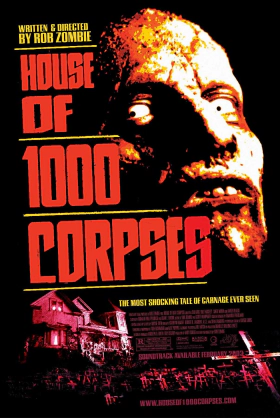 House Of 1000 Corpses (2003)