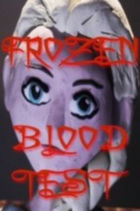 Frozen Blood Test (2015) Short Film