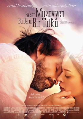 Fakat Muzeyyen Bu Derin Bir Tutku (2014)