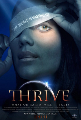 THRIVE: What on Earth will it take (2011)