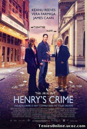 Henry's Crime / Το Σχέδιο Του Χένρι (2010)