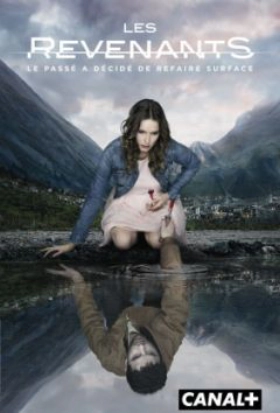 Les Revenants / The Returned / Αυτοί που επιστρέφουν (2012-) TV Series