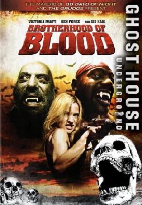 Brotherhood of Blood (2007)