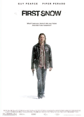 Η Ώρα πριν τη Δύση / First Snow (2006)