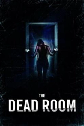 The Dead Room 2015