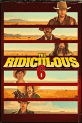 The Ridiculous 6 2015