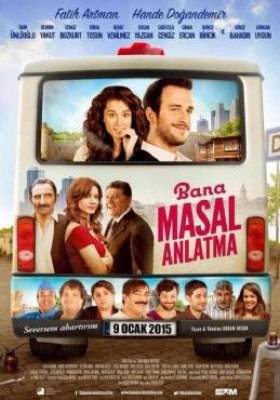 Bana Masal Anlatma (2015)