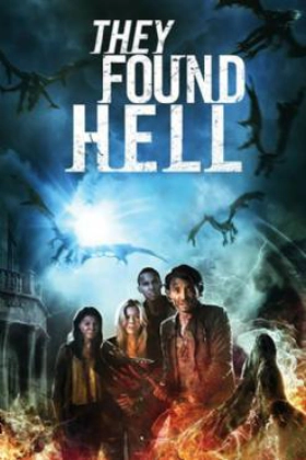 They Found Hell (2015)