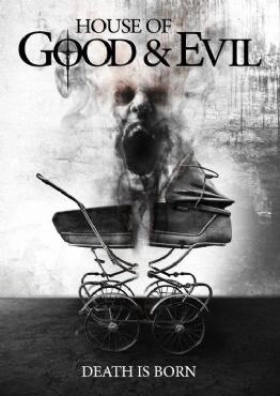 House of Good and Evil 2013