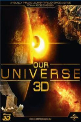 Our Universe 3D 2013
