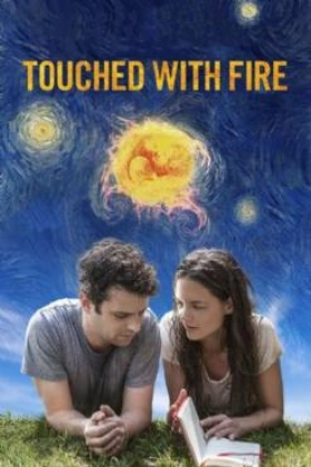 Τα δύο πρόσωπα του έρωτα / Touched with Fire (2015)