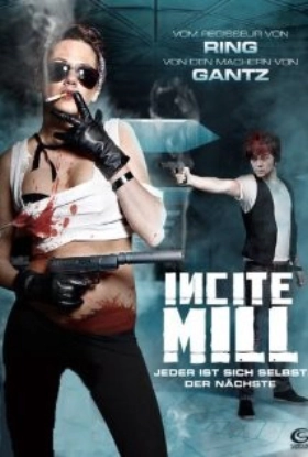 The Incite Mill  / Inshite miru: 7-kakan no desu gêmu (2010)