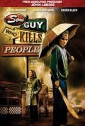 Some Guy Who Kills People 2011