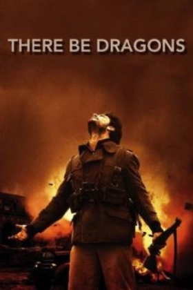 There Be Dragons 2011